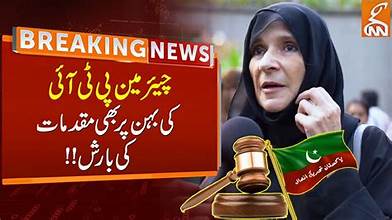 PTI Founding Chairman Tells Sister Uzma That Cabinet Selection Is Solely CM Afridi’s Decision