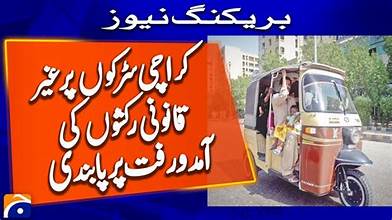 Karachi Enforces Expanded Rickshaw Ban on Six Major Roads
